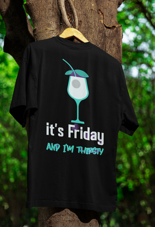 It's Friday and I'm Thirsty" Men's T-Shirt – Perfect for Party Lovers